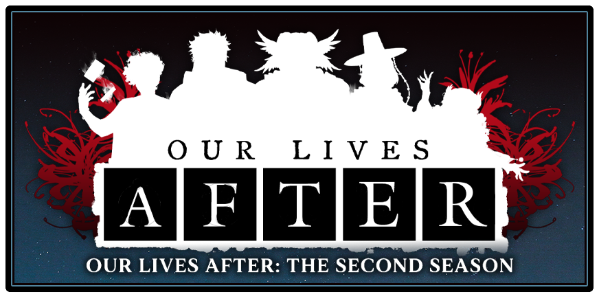 Our Lives After the Second Season
